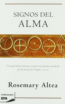 portada Los Signos del Alma: Una Guia Elemental Para Conocer tu Destino Espiritual (Best Seller Zeta Bolsillo) (in Spanish)