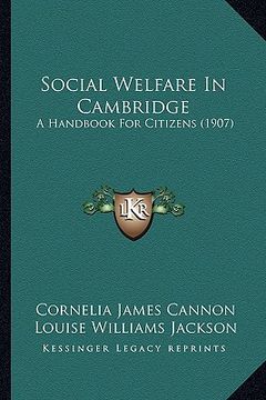 portada social welfare in cambridge: a handbook for citizens (1907) (en Inglés)