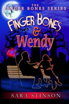portada Finger Bones and Wendy (en Inglés)