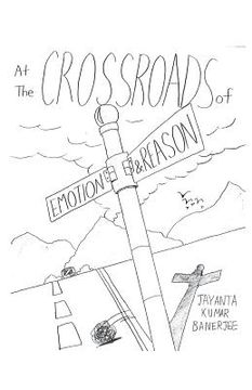 portada At the Crossroads of Emotion and Reason (en Inglés)