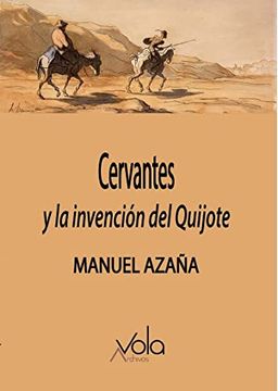 portada Cervantes y la Invención del Quijote (in Spanish)