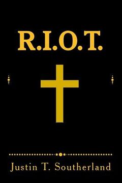 portada R.I.O.T.: Righteous Invasion of Truth - Bible Study Collection (in English)