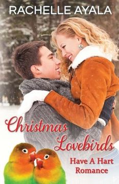 portada Christmas Lovebirds: The Hart Family (Have a Hart) (Volume 1)
