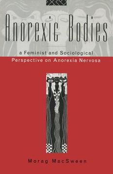 portada anorexic bodies: a feminist and sociological perspective on anorexia