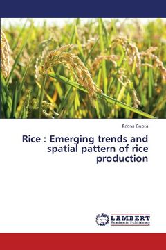 portada Rice: Emerging trends and spatial pattern of rice production