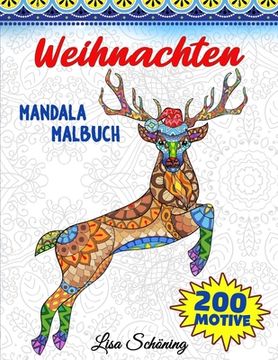 portada Weihnachten Mandala Malbuch: 200 Motive zum Ausmalen, Stressabbauendes Mandala Malbuch für Erwachsene, Förderung der Achtsamkeit und Übung der Krea (en Alemán)