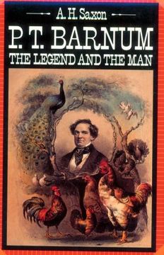 portada P. T. Barnum: The Legend and the man (en Inglés)