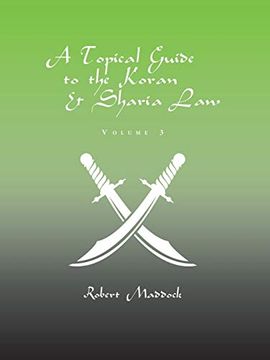 portada A Topical Guide to the Koran & Sharia Law: Volume 3 (en Inglés)