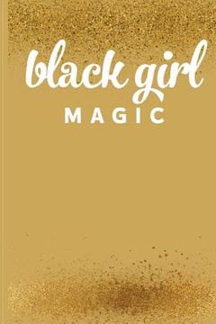 portada Black Girl Magic (en Inglés)