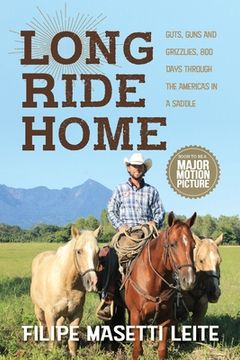 portada Long Ride Home: Guts, Guns and Grizzlies: Volume 1 (Journey America) [Idioma Inglés] 