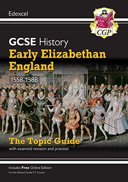 portada New Grade 9-1 Gcse History Edexcel Topic Guide - Early Elizabethan England, 1558-88 (en Inglés)