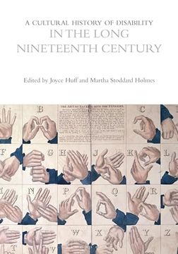 portada A Cultural History of Disability in the Long Nineteenth Century (in English)