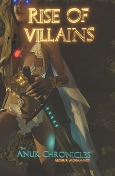 portada Rise of Villains: The Anuk Chronicles Vol 2 (en Inglés)