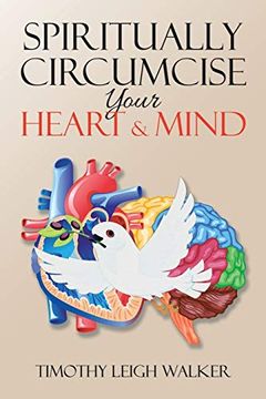 portada Spiritually Circumcise Your Heart & Mind (en Inglés)