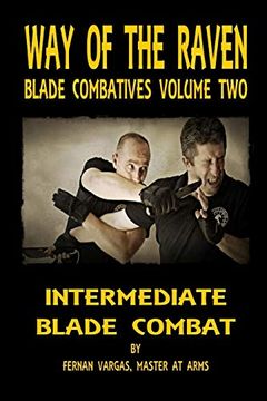 portada Way of the Raven Blade Combatives: Intermediate Blade Combat (en Inglés)