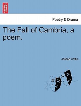 portada the fall of cambria, a poem. (in English)