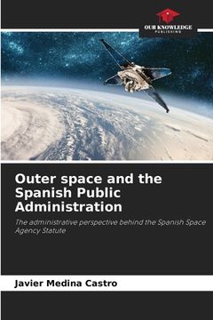 portada Outer space and the Spanish Public Administration