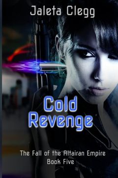 portada Cold Revenge (The Fall of the Altairan Empire) (Volume 5)
