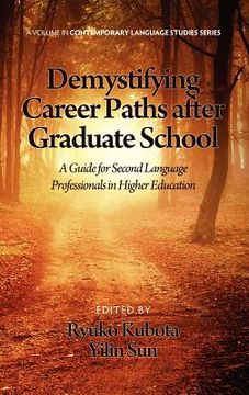 portada demystifying career paths after graduate school: a guide for second language professionals in higher education (hc) (in English)