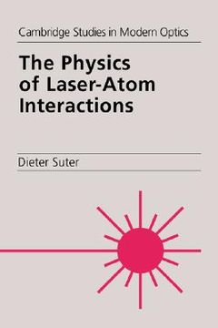 portada The Physics of Laser-Atom Interactions Hardback (Cambridge Studies in Modern Optics) (en Inglés)