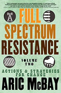 portada Full Spectrum Resistance, Volume Two: Actions and Strategies for Change (en Inglés)
