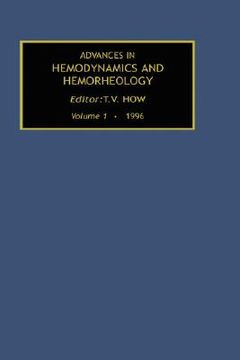 portada advances in hemodynamics and hemorheology, volume 1 (en Inglés)