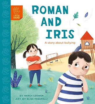 portada Roman and Iris: A Story About Bullying (a Helping Hand) (in English)