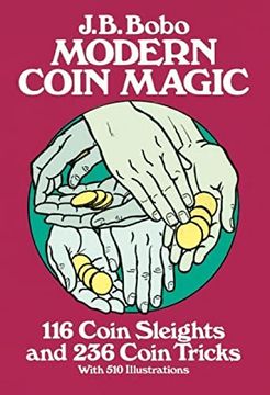 portada Modern Coin Magic: 116 Coin Sleights and 236 Coin Tricks (Dover Magic Books) (en Inglés)