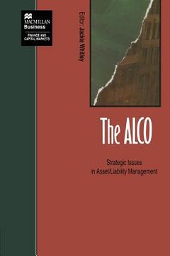 portada The Alco: Strategic Issues in Asset/Liability Management (in English)