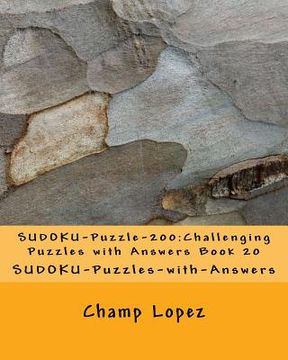 portada SUDOKU-Puzzle-200: Challenging Puzzles with Answers Book 20: SUDOKU-Puzzles-with-Answers (in English)