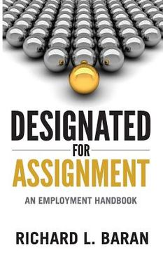 portada Designated for Assignment: An Employment Handbook (en Inglés)