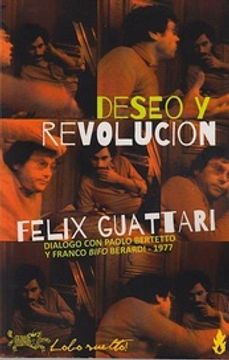 portada Deseo y Revolución - Diálogo con Paolo Bertetto y Franco Bifo Berardi