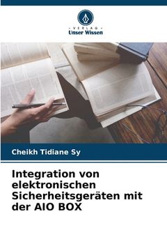 portada Integration von elektronischen Sicherheitsgeräten mit der AIO BOX (in German)