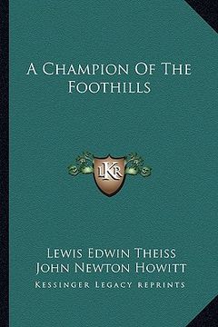 portada a champion of the foothills (en Inglés)