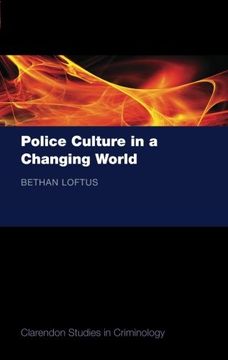 portada Police Culture in a Changing World (Clarendon Studies in Criminology) (in English)