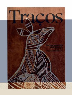 portada Traços: Pintura Aborigen Australiana: Tradicio i Contemporaneitat (in Catalan)