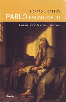 portada Pablo Encadenado: Cartas Desde la Prisión Romana