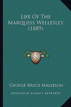 portada life of the marquess wellesley (1889) (in English)