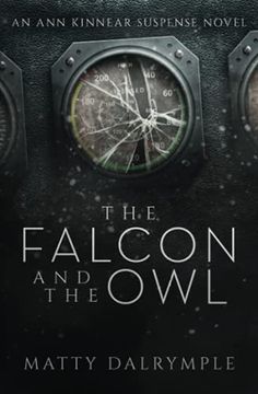 portada The Falcon and the Owl: An ann Kinnear Suspense Novel: 3 (The ann Kinnear Suspense Novels) (en Inglés)