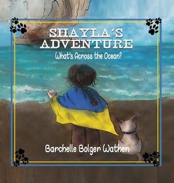 portada Shayla's Adventure: What's Across the Ocean?