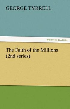 portada the faith of the millions (2nd series) (en Inglés)