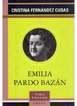 portada Emilia Pardo Bazan (Literatura-Vidas Literarias) (in Spanish)