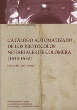 portada Catálogo de los protocolos notariales de Colomera (1538-1550) (Monumenta Regni Granatensis/ Diplomata)