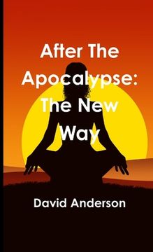 portada After The Apocalypse: The New Way (en Inglés)