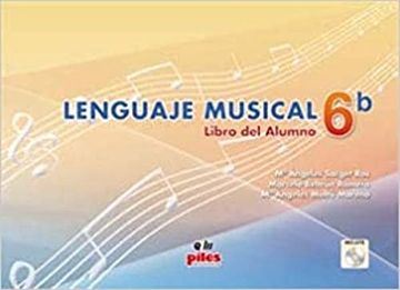 portada Lenguaje Musical. Libro Alumno nº 6b (in Spanish)