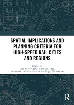 portada Spatial Implications and Planning Criteria for High-Speed Rail Cities and Regions (en Inglés)