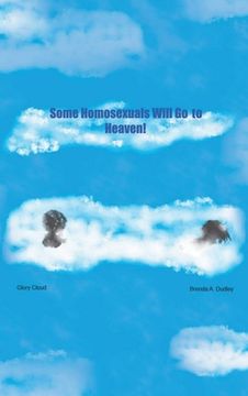 portada Some Homosexuals Will Go to Heaven! (en Inglés)