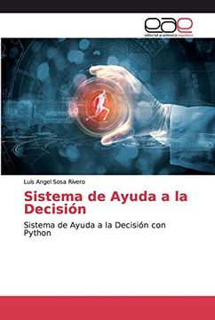 portada Sistema de Ayuda a la Decisión: Sistema de Ayuda a la Decisión con Python