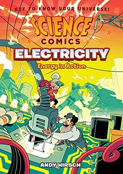 portada Science Comics: Electricity: Energy in Action (en Inglés)