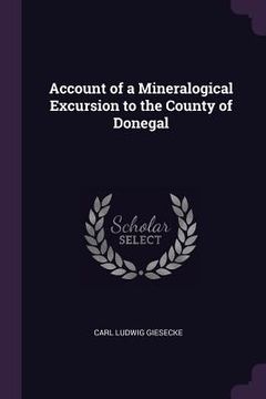 portada Account of a Mineralogical Excursion to the County of Donegal (en Inglés)